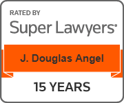 Rated By Super Lawyers | J. Douglas Angel | 15 Years